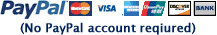 PayPal - No PayPal account is needed.